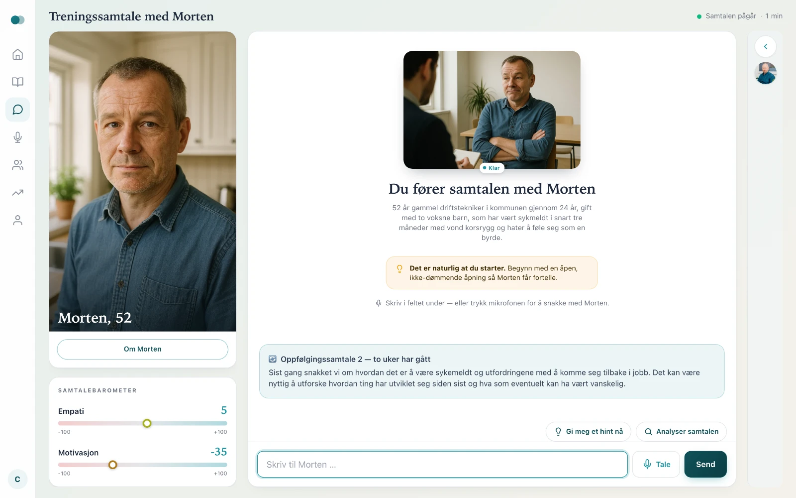 Oppfølgingssamtale 2 med Morten — briefingen oppsummerer forrige samtale, barometeret bæres videre